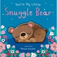 thumbnail image 1 of You're My Little Snuggle Bear, Board Book, 1 of 3