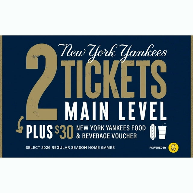 MLB New York Yankees, Two (2) Main Level Tickets + $30 Food & Beverage eVoucher
