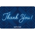 thumbnail image 1 of Sam's Club Thank You Gift Card, Various Amounts, 1 of 1
