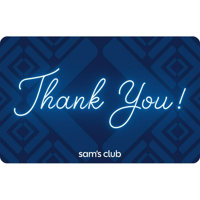 Sam's Club Thank You Gift Card, Various Amounts